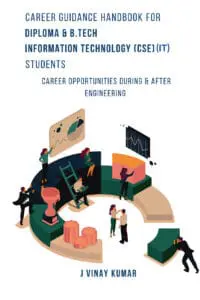 Career Guidance Handbook for Diploma & B.Tech- Information Technology (IT) - Students: Career opportunities During & After engineering