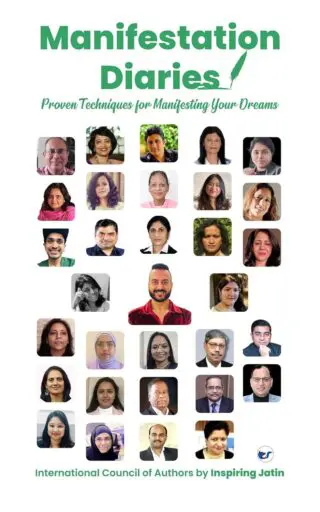 Manifestation Diaries: Proven Techniques for Manifesting Your Dreams