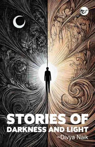 Stories Of Darkness & Light