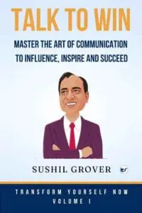 TALK TO WIN: MASTER THE ART OF COMMUNICATION TO INFLUENCE INSPIRE AND SUCCEED