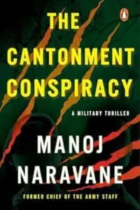 The Cantonment Conspiracy: A Military Thriller