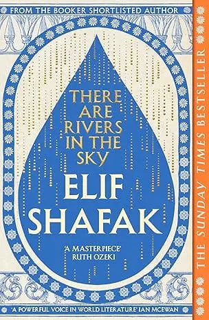 There are Rivers in the Sky: From the bestselling author of The Island of Missing Trees