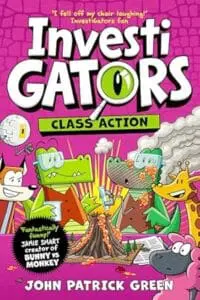 InvestiGators: Class Action:A Laugh-Out-Loud Comic Book Adventure!