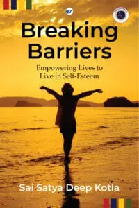Breaking Barriers: Empowering Lives to Live in Self-Esteem