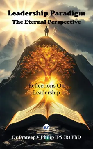 Leadership Paradigm: The Eternal Perspective: Reflections on Leadership