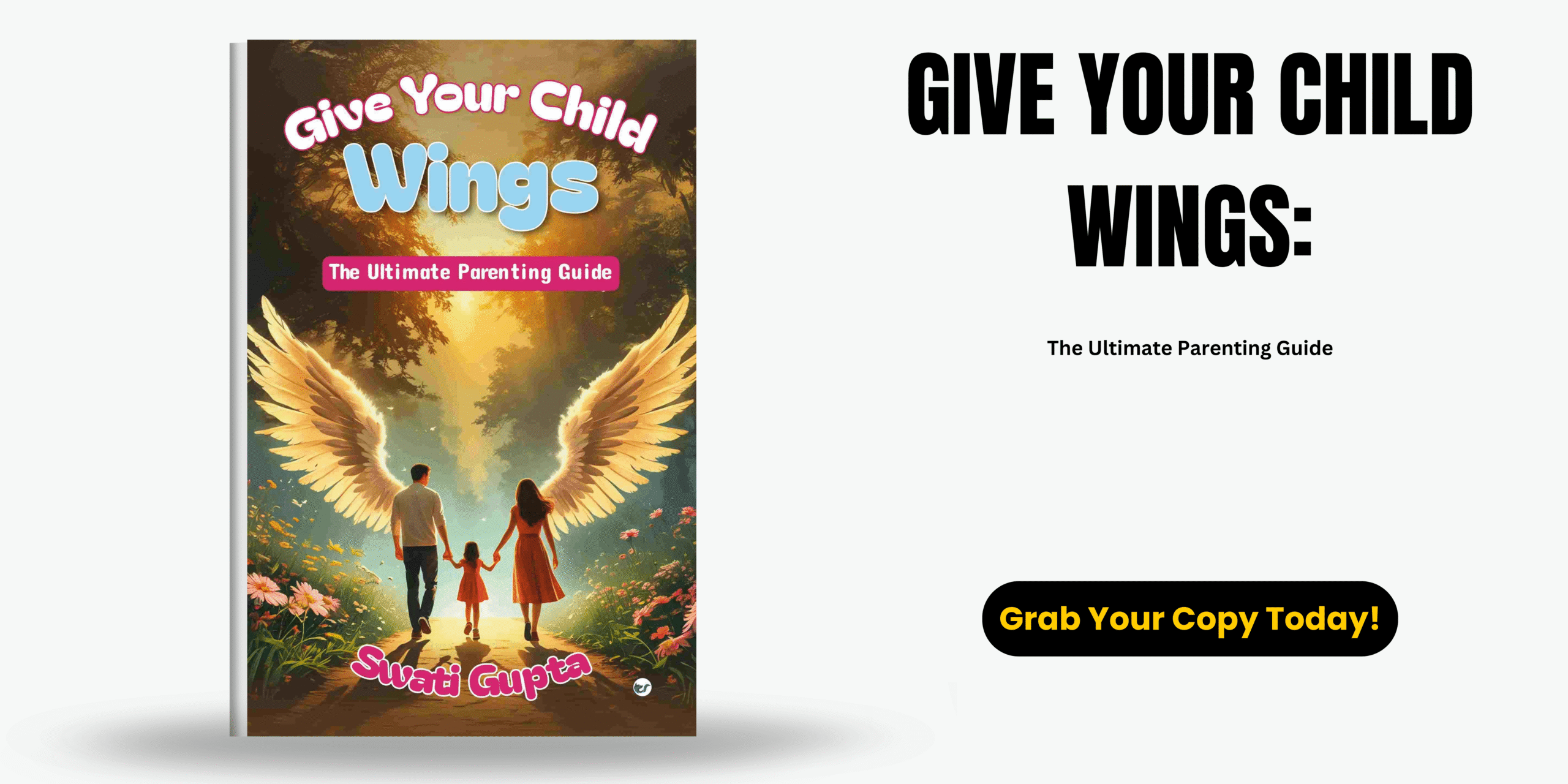 Raising Happy, Confident Kids: A Parenting Must-Read! give your child wings
