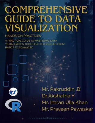 Comprehensive Guide to Data Visualization: Hands-On Practices: (A Practical Guide to Mastering Data Visualization Tools and Techniques from Basics to Advanced)