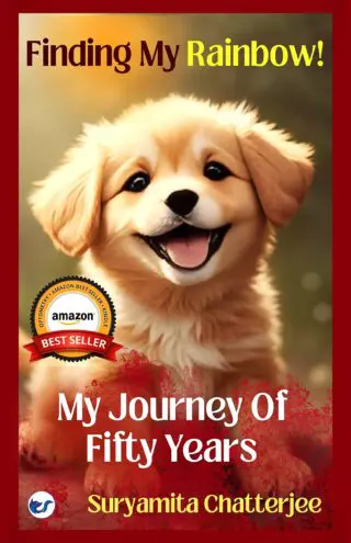 Finding My Rainbow!: My Journey Of Fifty Years