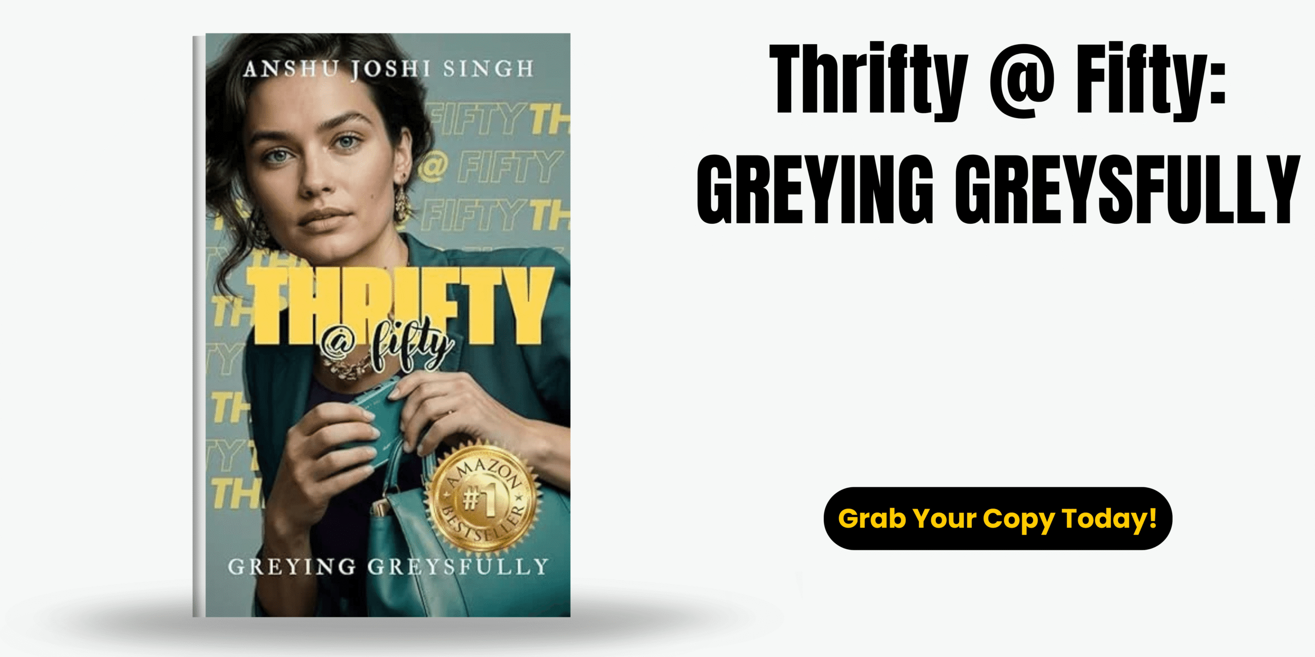 Thrive, Not Just Survive: Your Ultimate Guide to Living Smart at Fifty! thrifty