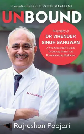 Unbound: A Non-conformist’s Guide To Defying Norms And Revolutionizing Healthcare