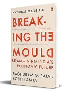 Breaking the Mould: Reimagining India's Economic Future