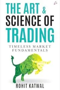 The Art & Science of Trading: Timeless Market Fundamentals (English)