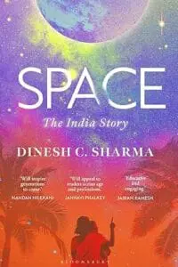 Space: The India Story