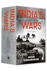 India's Wars : Full Spectrum (1972-2020)