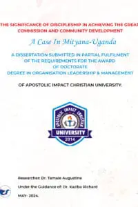 THE SIGNIFICANCE OF DISCIPLESHIP IN ACHIEVING THE GREAT COMMISSION AND COMMUNITY DEVELOPMENT- A CASE IN MITYANA-UGANDA