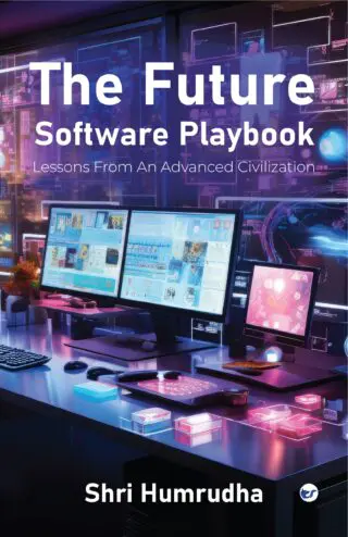 The Future Software Playbook: Lessons from an Advanced Civilization