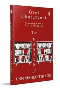 The Master of Unfinished Things