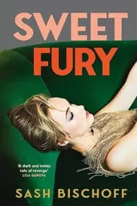 Sweet Fury: The most powerful and addictive feminist thriller debut of the year