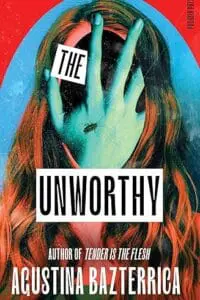 The Unworthy