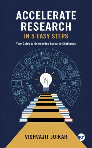 Accelerate Research in 5 Steps: Your Guide to Overcoming Research Challenges