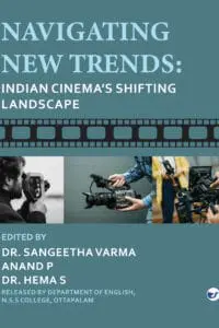 Navigating New Trends : Indian Cinema's Shifting Landscape