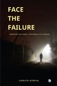Face The Failure: Embracing Challenges: Overcoming Life's Setbacks