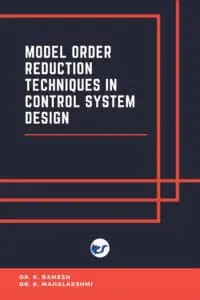 MODEL ORDER REDUCTION TECHNIQUES IN CONTROL SYSTEM DESIGN