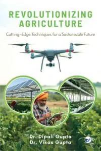 Revolutionizing Agriculture  Cutting-Edge Techniques for a Sustainable Future