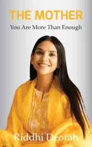 The Mother: You Are More Than Enough