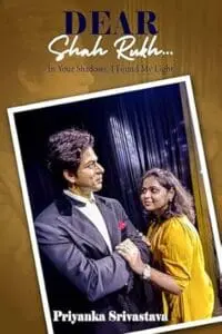 Dear Shah Rukh: In Your Shadows, I Found My Light