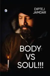 BODY VS SOUL