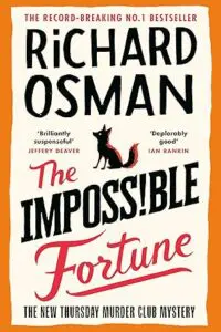 The Impossible Fortune