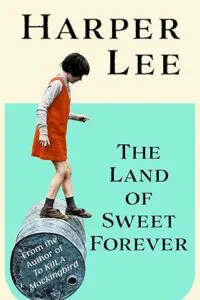 The Land of Sweet Forever