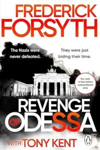 The Revenge of Odessa: The long-awaited sequel to genre-defining classic thriller The Odessa File from the global bestselling espionage writer (The Odessa Novels, 2)