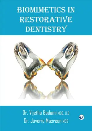 BIOMIMETICS IN RESTORATIVE DENTISTRY