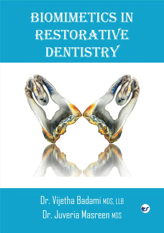 BIOMIMETICS IN RESTORATIVE DENTISTRY - Ziffy Bees
