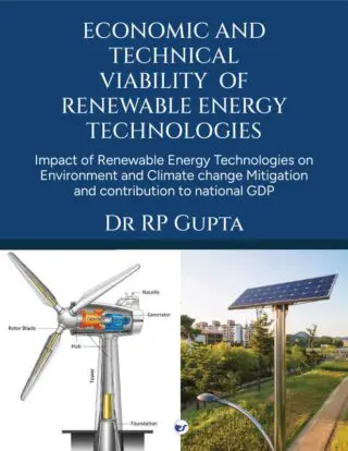 ECONOMIC AND TECHNICAL VIABILITY OF RENEWABLE ENERGY TECHNOLOGIES: Impact of Renewable Energy Technologies on Environment and Climate change Mitigation and contribution
