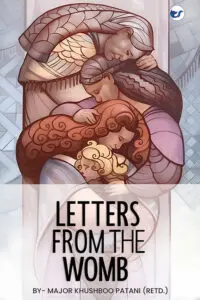 LETTERS FROM THE WOMB