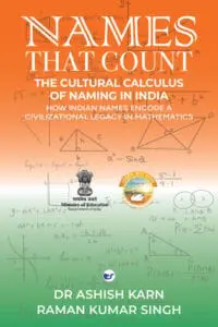 Names That Count: The Cultural Calculus of Naming in India