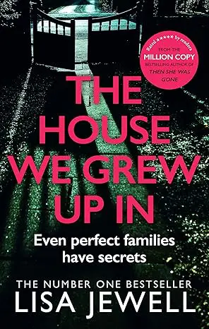 The House We Grew Up In