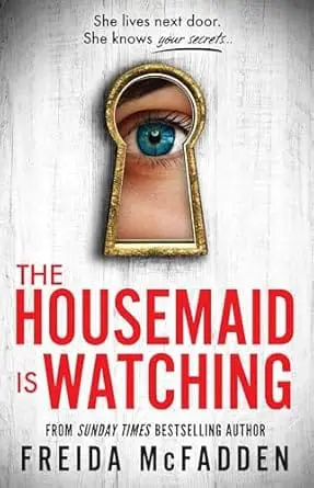 The Housemaid Is Watching