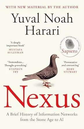 9781529933611 Nexus: A Brief History of Information Networks from the Stone Age to AI