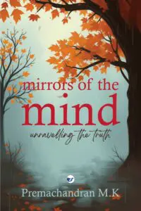 Mirrors of the Mind: Unravelling The Truth