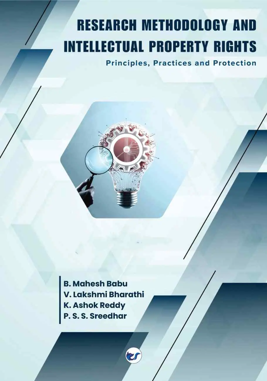 RESEARCHMETHODOLOGY-01 RESEARCH METHODOLOGY AND INTELLECTUAL PROPERTY RIGHTS: Principles, Practices and Protection