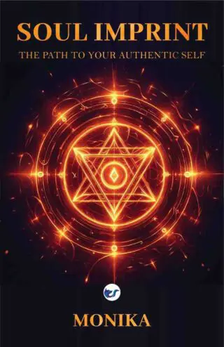 Soul Imprint : The Path to Your Authentic Self