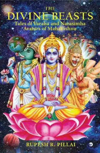 THE DIVINE BEASTS: Tales of Varaha and Narasimha Avatars of MahaVishnu