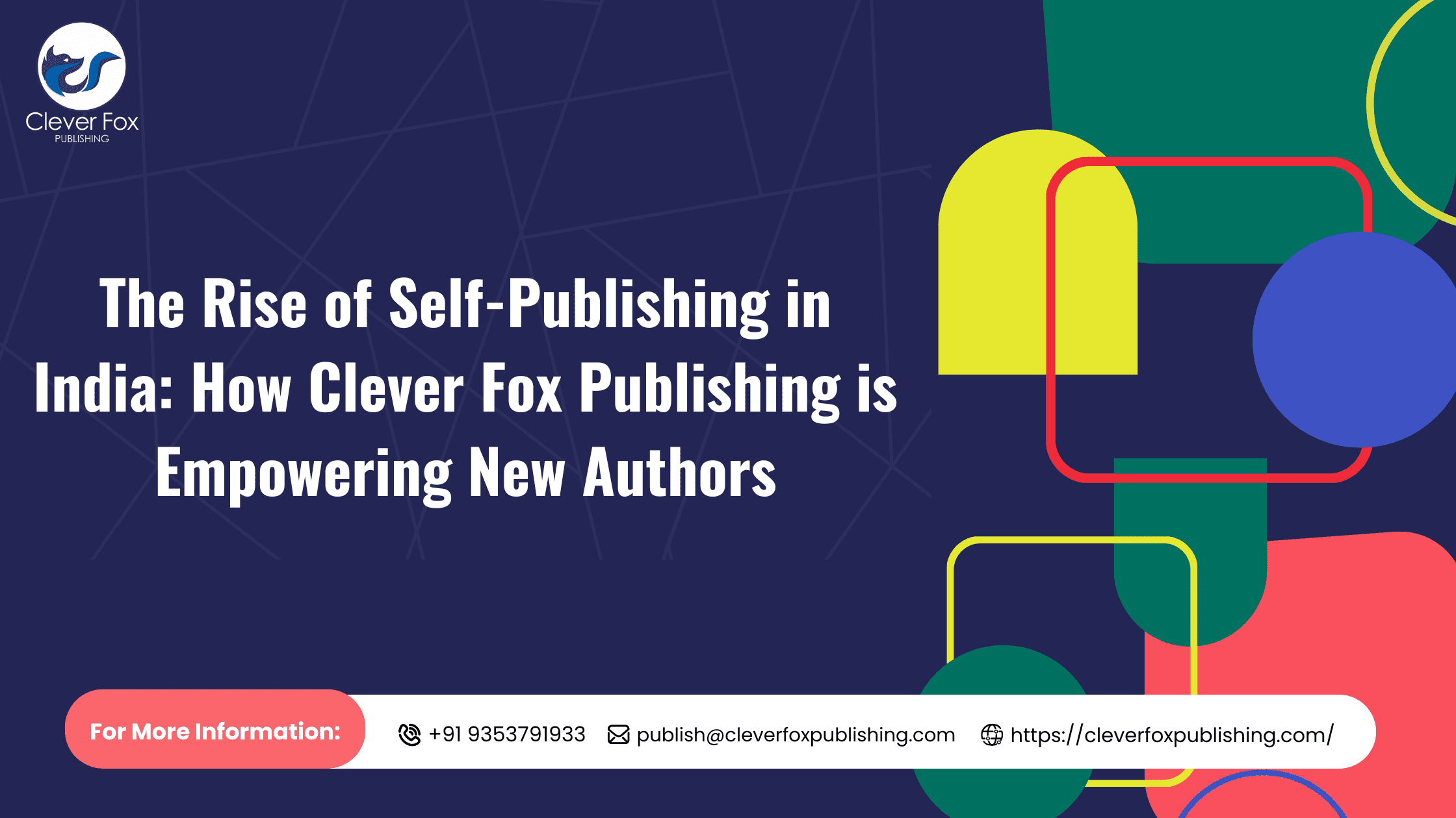 The Rise of Self-Publishing in India: How Clever Fox Publishing is Empowering New Authors Self-Publishing in India