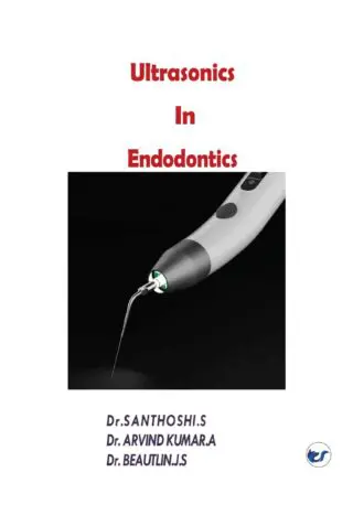 Ultrasonics in Endodontics