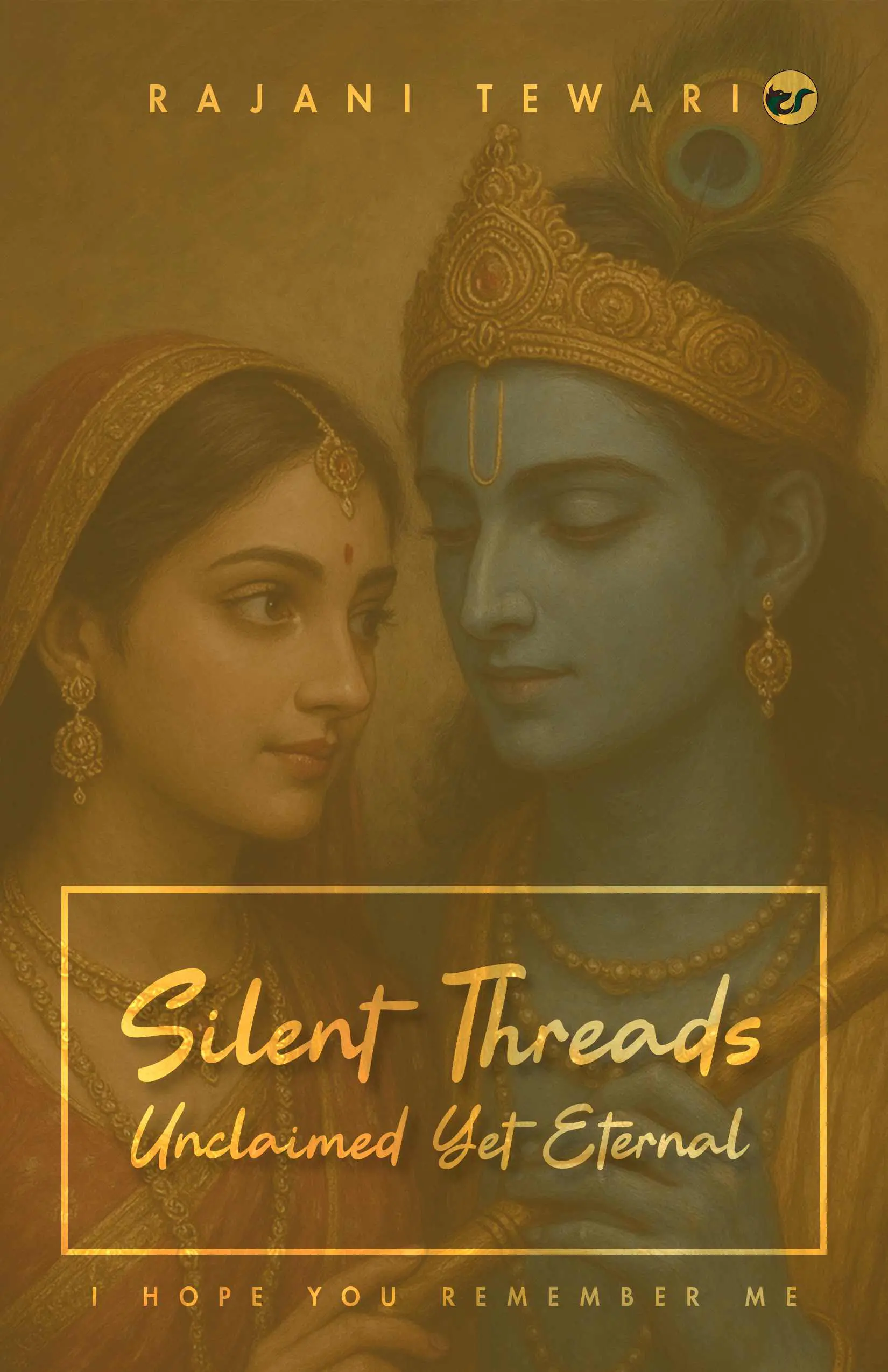 silent threads 1 Silent threads unclaimed yet eternal: I hope you remember me