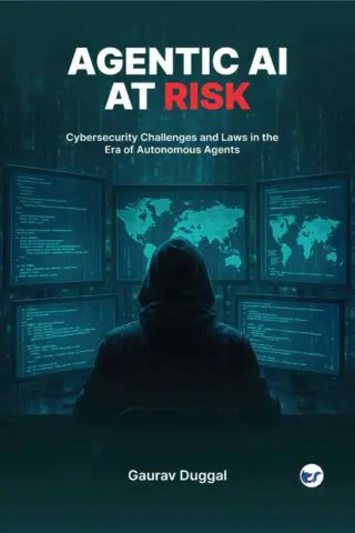 Agentic AI At Risk: Cybersecurity Challenges and Laws in the Era of Autonomous Agents.
